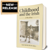 CHILDHOOD AND THE IRISH: